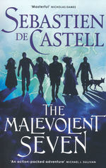 Malevolent Seven, The (TPB) (De Castell, Sebastien)