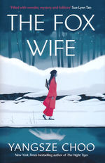 Fox Wife, The (HC) (Choo, Yangsze)