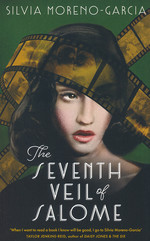 Seventh Veil of Salome, The (TPB (Moreno-Garcia, Sylvia)