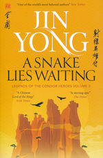 Legends of the Condor Heroes (TPB) nr. 3: Snake Lies Waiting, A (Yong, Jin)