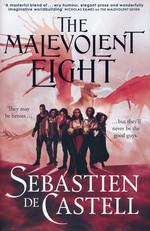 Malevolent Seven, The (HC) nr. 2: Malevolent Eight, The (De Castell, Sebastien)