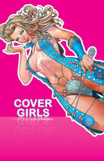 Cover Girls nr. 1: Cover Girls 1 (TPB) (Art Book) (March, Guillem)