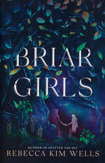 Briar Girls (TPB) - TILBUD (så længe lager haves, der tages forbehold for udsolgte varer) (Wells, Rebecca Kim)