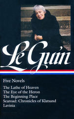 Five Novels: (The Lathe of Heaven / The Eye of the Heron, The Beginning Place, Searoad, Lavinia) (HC) (Le Guin, Ursula K.)