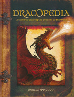 Dracopedia (HC)Dracopedia : A Guide to Drawing the Dragons of the World (How To) (O'Connor, William)