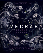 New Annotated H. P. Lovecraft, The (HC) nr. 2: New Annotated H. P. Lovecraft, The: Beyond Arkham (Ed. Leslie S. Klinger) (Lovecraft, H.P.)
