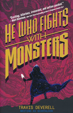 He Who Fights With Monsters (HC) nr. 1: Outworlder - (LitRPG) (Deverell, Travis)