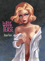 Big Tease, The: Art of Bruce Timm (TPB) (Art Book) (Timm, Bruce)