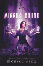 Witchling Academy, The (TPB) nr. 2: Mirror Bound (Sanz, Monica)