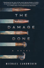 Damage Done, The (HC) (Landweber, Michael)