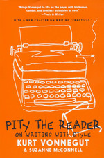 Pity the Reader : On Writing with Style (TPB) (Vonnegut, Kurt & McConnell, Suzanne)