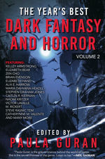 Year's Best Dark Fantasy & Horror, The (TPB) nr. 2: Year's Best Dark Fantasy & Horror, The : Volume Two (Guran, Paula (Ed.))
