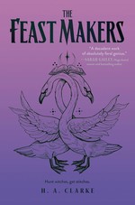 Scapegracers (HC) nr. 3: Feast Makers, The (Clarke, Hannah Abigail)