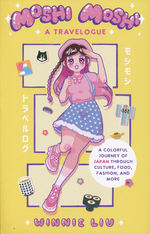 MangaMoshi Moshi a Travelogue (Guide Book) (Liu, Winnie)