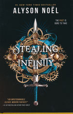 Stealing Infinity (HC) nr. 1: Stealing Infinity (Noël, Alyson)
