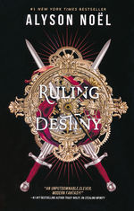 Stealing Infinity (HC) nr. 2: Ruling Destiny (Noël, Alyson)