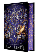 Oak & Holly Cycle (HC) nr. 2: Robin on the Oak Throne, The - Deluxe Limited Edition - (Special Sprayed Edges Edition) (Linde, K.A.)