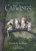 Catwings Tale, A nr. 1: Catwings (Ill. af S. D. Schindler) (Le Guin, Ursula K.)