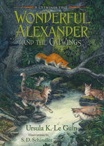 Catwings Tale, A nr. 3: Wonderful Alexander and the Catwings (Ill. af S. D. Schindler) (Le Guin, Ursula K.)