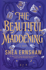 Beautiful Maddening, The (TPB) (Ernshaw, Shea)