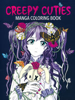 Colouring BooksCreepy Cuties Manga Coloring Book (Manga)