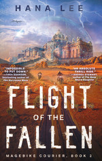 Magebike Courier (TPB) nr. 2: Flight of the Fallen (Lee, Hana)