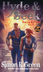 Jekyll & Hyde, Inc. nr. 2: Hyde & Seek  
Hyde & Seek (Green, Simon R.)