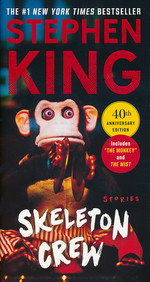 Skeleton Crew: Stories - 40th Anniversary Edition (King, Stephen)