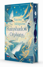 Rainshadow (HC) nr. 1: Rainshadow Orphans (Ishiguro, Naomi)