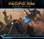 Art and Making of Pacific Rim Uprising, The (HC) (Art Book) - TILBUD (så længe lager haves, der tages forbehold for udsolgte varer) (Wallace, Daniel)
