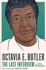 Last Interview, The: And Other Conversations (TPB) (Butler, Octavia E.)