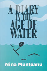 Diary In The Age of Water, A (TPB) (Munteanu, Nina)