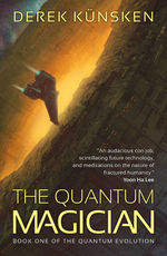 Quantum Evolution, The (TPB) nr. 1: Quantum Magician, The (Künsken, Derek)