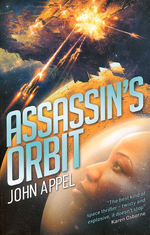 Assassin's Orbit (TPB) - TILBUD (så længe lager haves, der tages forbehold for udsolgte varer) (Appel, John)