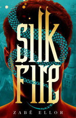 Silk Fire (HC) (Ellor, Zabé)