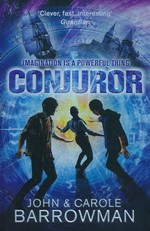 Orion Chronicles (TPB) nr. 1: Conjuror - TILBUD (så længe lager haves, der tages forbehold for udsolgte varer) (Barrowman, John & Barrowman, Carole E.)