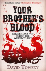 Walkin' Trilogy, The (TPB) nr. 1: Your Brother's Blood - TILBUD (så længe lager haves, der tages forbehold for udsolgte varer) (Towsey, David)