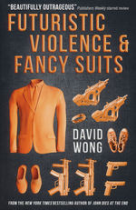 Zoey Ashe (TPB) nr. 1: Futuristic Violence & Fancy Suits (Wong, David)