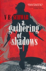 Shades of Magic (TPB) nr. 2: Gathering of Shadows, A (Schwab, V. E.)