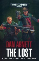 Gaunt's Ghosts Omnibus (TPB) nr. 3: Lost, The (Traitor General, His Last Command, Armour of Contempt & Only in Death) (af Dan Abnett) (Warhammer 40K)