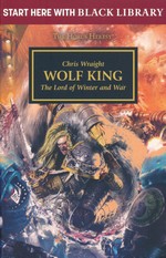 Black Library Summer Reading (TPB) nr. 4: Wolf King: The Lord of Winter and War (The Horus Heresy) (af Chris Wraight) (Warhammer 40K)