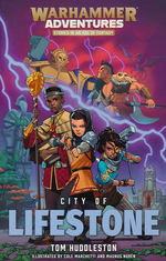 Realm Quest nr. 1: City of Lifestone (af Tom Huddleston) (Warhammer Adventures)