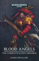 Blood Angels Omnibus (TPB)Blood Angels: The Complete Rafen Omnibus (af James Swallow) (Warhammer 40K)