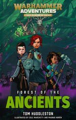 Realm Quest nr. 3: Forest of the Ancients  (af Tom Huddleston) (Warhammer Adventures)