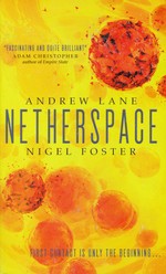 Netherspace nr. 1: Netherspace - TILBUD (så længe lager haves, der tages forbehold for udsolgte varer) (Lane, Andrew & Foster, Nigel)