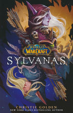 World of Warcraft (TPB)Sylvanas (af Christgie Golden) (Warcraft)