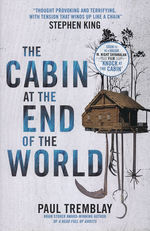 Cabin at the End of the World, The (TPB) (Tremblay, Paul)