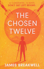 Chosen Twelve, The (TPB) nr. 1: Chosen Twelve, The (Breakwell, James)
