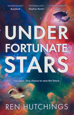 Under Fortunate Stars (TPB) (Hutchings, Ren)