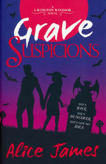 Lavington Windsor Mysteries, The (TPB) nr. 3: Grave Suspicions (James, Alice)